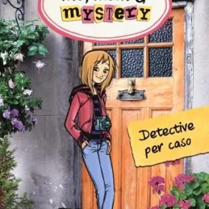 Esclusivo Detective per caso. Me, mum & mistery. Vol. 1