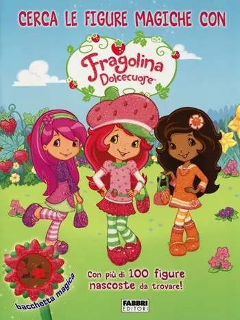 Saldi Cerca le figure magiche con Fragolina Dolcecuore. Fragolina Dolcecuore. Ediz. illustrata. Con gadget