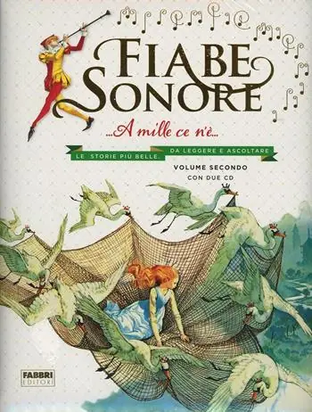 Prezzo Scontato Fiabe sonore. A mille ce n‘è... Le storie più belle da leggere e ascoltare. Ediz. illustrata. Con 2 CD Audio. Vol. 2