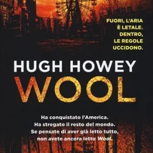 Wool. Trilogia del Silo Soddisfatti O Rimborsati