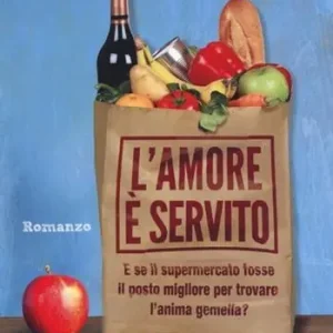 L‘amore è servito Nuova Collezione