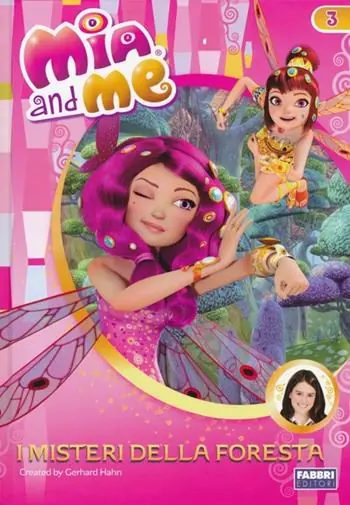 I misteri della foresta. Mia and me. Vol. 3 Compra Adesso