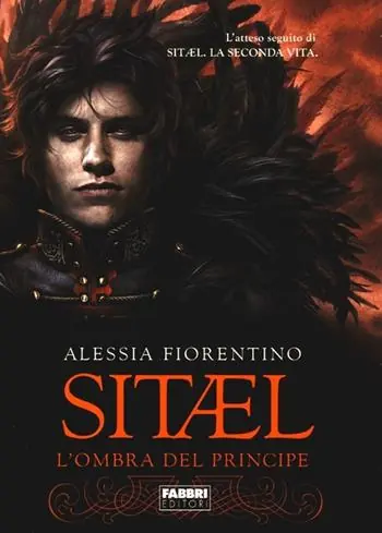 L‘ombra del principe. Sitael. Vol. 2 Offerta Limitata