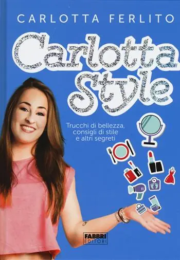 Prezzo Di Fabbrica Carlotta style. Trucchi di bellezza, consigli di stile e altri segreti