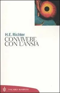Non Perdere Convivere con l‘ansia