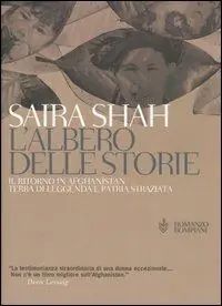 L‘ albero delle storie. Il ritorno in Afghanistan terra di leggenda e patria straziata Promozione