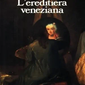 Affare L‘ ereditiera veneziana