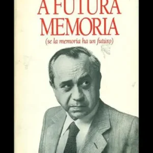 A futura memoria (se la memoria ha un futuro) Prezzo Ridotto