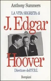 La vita segreta di J. Edgar Hoover Offerta