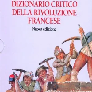 Ultima Occasione Dizionario critico della Rivoluzione francese