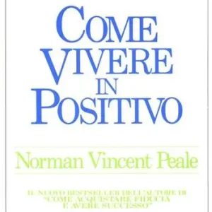 Professionale Come vivere in positivo