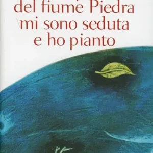 Sulla sponda del fiume Piedra mi sono seduta e ho pianto Occasione