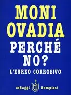 Perché no? L‘ebreo corrosivo Prezzo Ridotto
