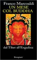 Subito Disponibile Un mese col Buddha