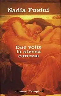 Must-Have Due volte la stessa carezza
