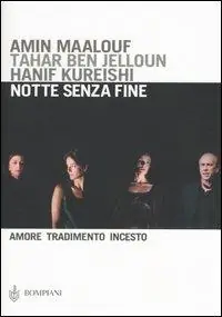 Ultime Pezzi Notte senza fine. Amore, tradimento, incesto