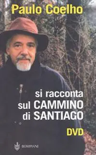Compra Adesso Si racconta sul Cammino di Santiago. Con DVD