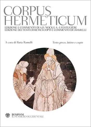 Popolare Corpus hermeticum. Con testo greco, latino e copto