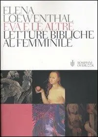 Ultima Occasione Eva e le altre. Letture bibliche al femminile