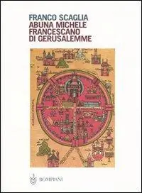 Nuova Collezione Abuna Michele. Francescano di Gerusalemme