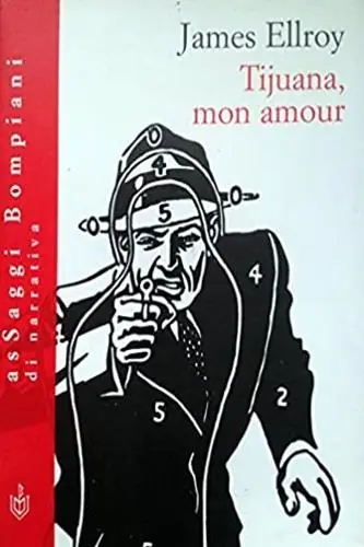 Non Perdere Tijuana, mon amour