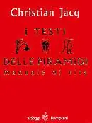 Testi delle piramidi. Manuale di vita Sconto