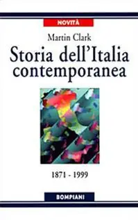 Storia dell‘Italia contemporanea. 1871 a 1999 Subito Disponibile