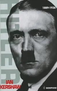 Hitler. Vol. 1 1889-1936 Affare