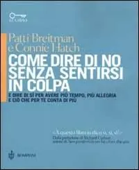 Spedito Oggi Come dire di no senza sentirsi in colpa