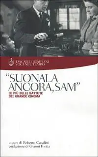 Suonala ancora, Sam. Le più belle battute del grande cinema Promozione Esclusiva