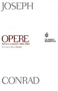 Opere. Romanzi e racconti. 1895-1903 Reso Gratuito