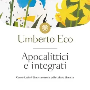 Compra Adesso Apocalittici e integrati