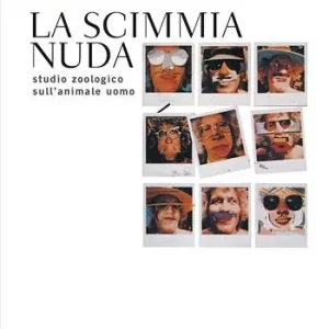 Nuova Collezione La scimmia nuda. Studio zoologico sull‘animale uomo