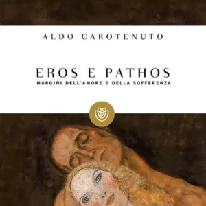 Eros e pathos. Margini dell‘amore e della sofferenza Saldi