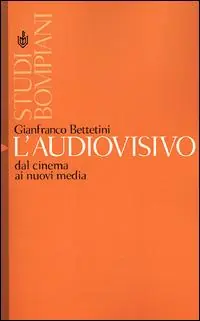 Professionale L‘ audiovisivo. Dal cinema ai nuovi media