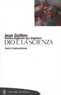 Più Venduto Dio e la scienza. Verso il metarealismo