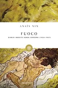 Fuoco. Diario inedito senza censura 1934-1937 Ordina Subito