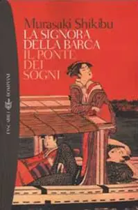 Promozione Esclusiva La signora della barca-Il ponte dei sogni