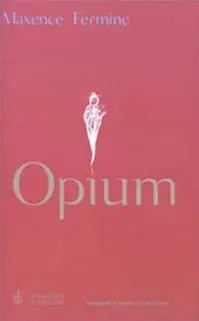 Non Perdere Opium
