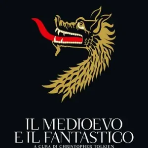 Il medioevo e il fantastico Nuovo Arrivo