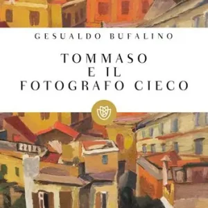 Tommaso e il fotografo cieco Direttamente Dal Produttore