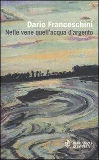 Promozione Nelle vene quell‘acqua d‘argento