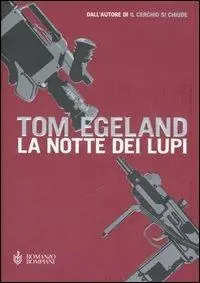 La notte dei lupi Reso Gratuito