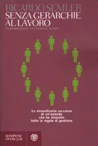 Senza gerarchie al lavoro Affare