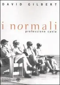 Compra Oggi Stesso I normali. Professione cavia