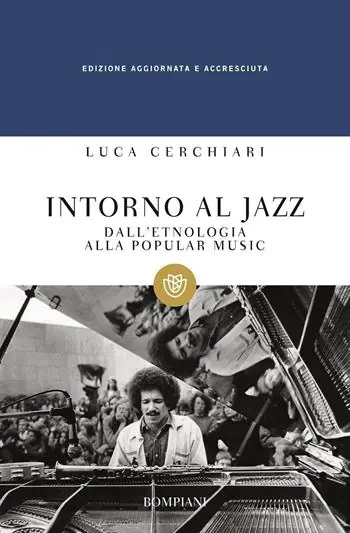 Ultimissimo Modello Intorno al jazz. Dall‘etnologia alla popular music