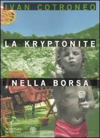 Must-Have La kryptonite nella borsa