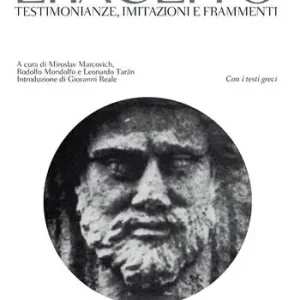 Ultime Pezzi Testimonianze, imitazioni e frammenti. Testo greco a fronte