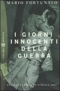 Offerta Speciale I giorni innocenti della guerra