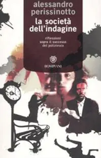 Solo Oggi La società dell‘indagine. Riflessioni sopra il successo del poliziesco